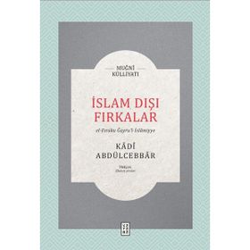 İslam Dışı Fırkalar - Kadı Abdülcebbar