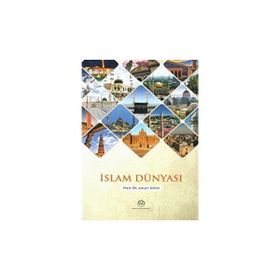 İslam Dünyası - Ahmet Kavas