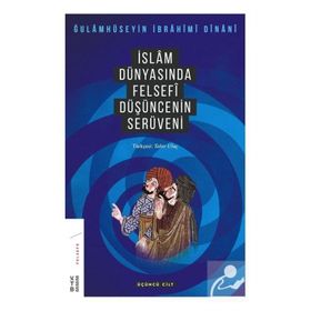 İslam Dünyasında Felsefenin Serüveni 3 - Gulamhuseyn İbrahim