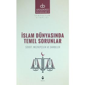 İslam Dünyasında Temel Sorunlar - Kolektif