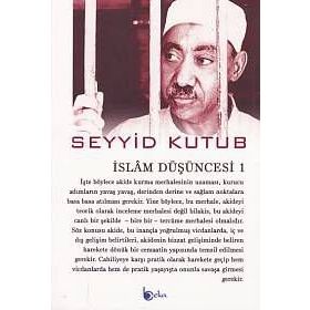 İslam Düşüncesi 1 - Seyyid Kutub