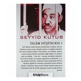 İslam Düşüncesi 1 - Seyyid Kutub