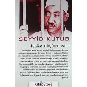 İslam Düşüncesi 3 - Seyyid Kutub