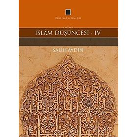 İslam Düşüncesi 4 - Salih Aydın
