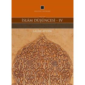 İslam Düşüncesi 4 - Salih Aydın