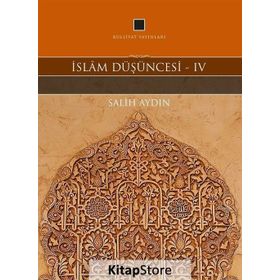 İslam Düşüncesi 4 - Salih Aydın