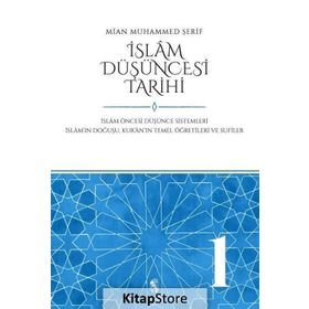İslam Düşüncesi Tarihi 1 - Mian Muhammed Şerif