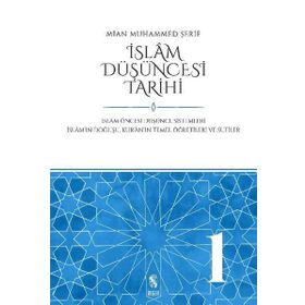 İslam Düşüncesi Tarihi 1 - Mian Muhammed Şerif