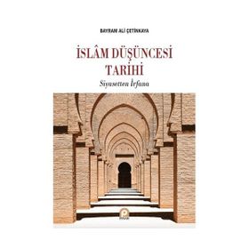 İslam Düşüncesi Tarihi - Bayram Ali Çetinkaya