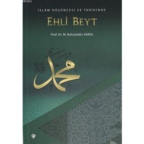 İslam Düşüncesi ve Tarihinde Ehli Beyt - Diyanet Vakfı Yayınları
