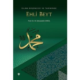 İslam Düşüncesi ve Tarihinde Ehli Beyt - Diyanet Vakfı Yayınları