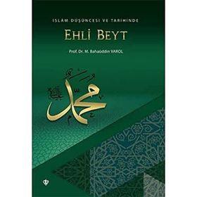 İslam Düşüncesi ve Tarihinde Ehli Beyt - Diyanet Vakfı Yayınları