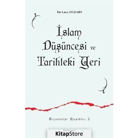 İSLAM DÜŞÜNCESİ VE TARIHTEKI YERI - DE LACY OLEARY