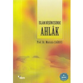 İslam Düşüncesinde Ahlak - Mustafa Çağrıcı
