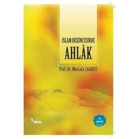 İslam Düşüncesinde Ahlak - Mustafa Çağrıcı