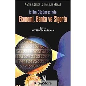 İslam Düşüncesinde Ekonomi, Banka ve Sigorta