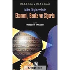 İslam Düşüncesinde Ekonomi, Banka ve Sigorta