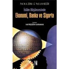 İslam Düşüncesinde Ekonomi, Banka ve Sigorta