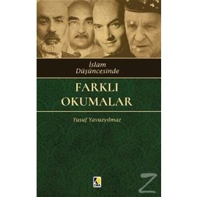 İslam Düşüncesinde Farklı Okumalar - Yusuf Yavuzyılmaz