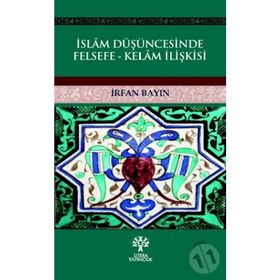 İSLAM DÜŞÜNCESINDE FELSEFE ELEŞTIRILERI - FATIH TOKTAŞ