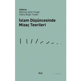 İslam Düşüncesinde Mizaç Teorileri İlem Yayınları