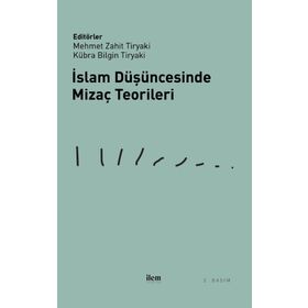 İslam Düşüncesinde Mizaç Teorileri İlem Yayınları
