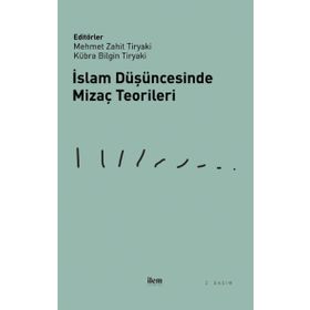 İslam Düşüncesinde Mizaç Teorileri İlem Yayınları