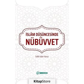 İslam Düşüncesinde Nübüvvet - Salih Sabri Yavuz