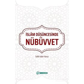 İslam Düşüncesinde Nübüvvet - Salih Sabri Yavuz
