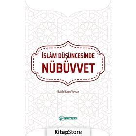 İslam Düşüncesinde Nübüvvet - Salih Sabri Yavuz