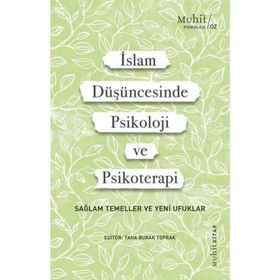 İslam Düşüncesinde Psikoloji ve Psikoterapi - Kollektif