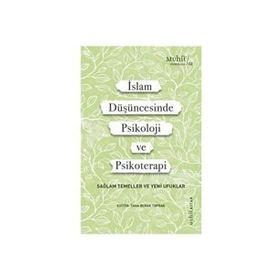 İslam Düşüncesinde Psikoloji ve Psikoterapi - Kollektif