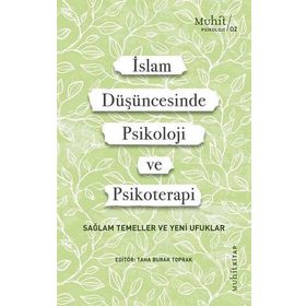 İslam Düşüncesinde Psikoloji ve Psikoterapi - Kollektif