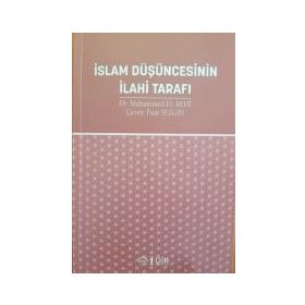 İslam Düşüncesinin İlahi Tarafı - Fuat Sezgin