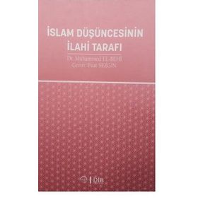 İslam Düşüncesinin İlahi Tarafı - Fuat Sezgin