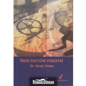 İSLAM EKONOMI FELSEFESI - FARUK YILMAZ