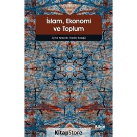 İslam Ekonomi Ve Toplum - Syed Nawab Haider