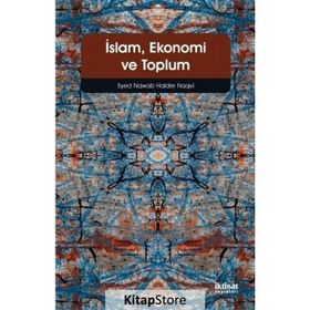 İslam Ekonomi Ve Toplum - Syed Nawab Haider