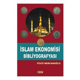 İslam Ekonomisi Bibliyografyası - Fevzi Mercanoğlu