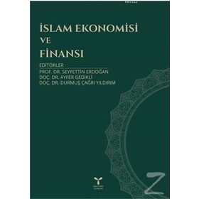 İslam Ekonomisi ve Finansı - Prof.Dr. Seyfettin Erdoğan