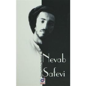 İSLAM FEDAILERI HAREKETI VE NEVAB SAFEVI - HÜSEYİN YILDIZ