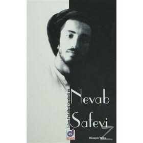 İSLAM FEDAILERI HAREKETI VE NEVAB SAFEVI - HÜSEYİN YILDIZ