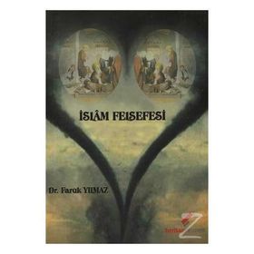 İSLAM FELSEFESI - FARUK YILMAZ
