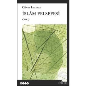 İslam Felsefesi - Oliver Leaman