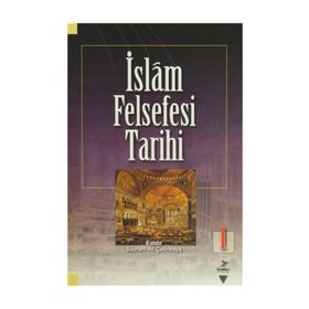 İSLAM FELSEFESI TARIHI 1 - BAYRAM ALI ÇETİNKAYA