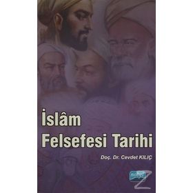 İslam Felsefesi Tarihi - Cevdet Kılıç