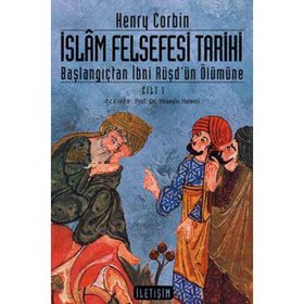 İslam Felsefesi Tarihi Cilt 1