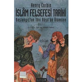 İslam Felsefesi Tarihi Cilt 1