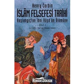 İslam Felsefesi Tarihi Cilt 1