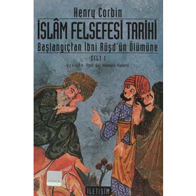İslam Felsefesi Tarihi Cilt 1